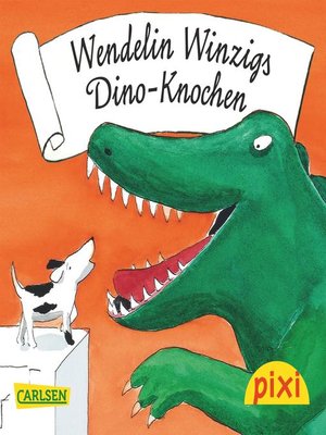 cover image of Wendelin Winzigs Dino-Knochen